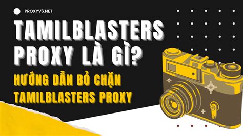 tamilblastersproxy|[Updated] TamilBlasters Proxy 